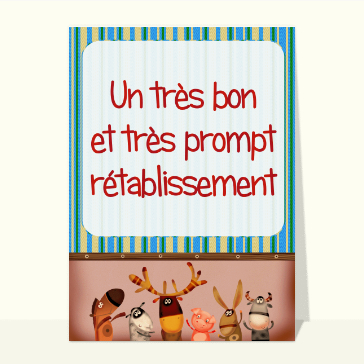 Bon rétablissement par les animaux