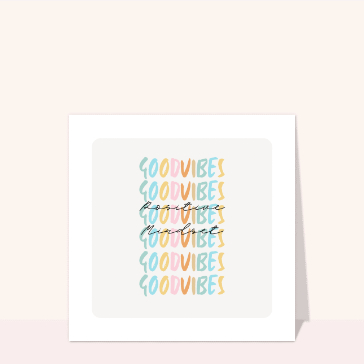 Carte Bon rétablissement good vibes