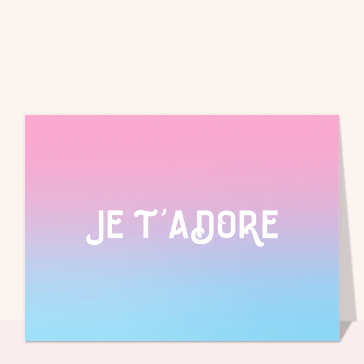 Je t`adore sur fond dégradé