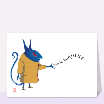 Bien le bonjour petit monstre