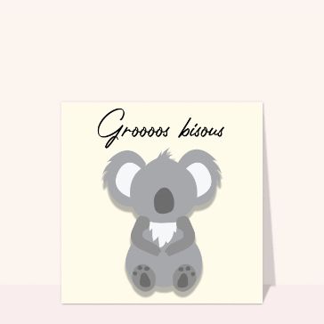 Carte Gros bisous bébé Koala