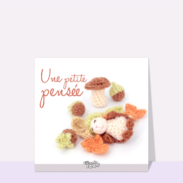 Carte Une petite pensée mignonne