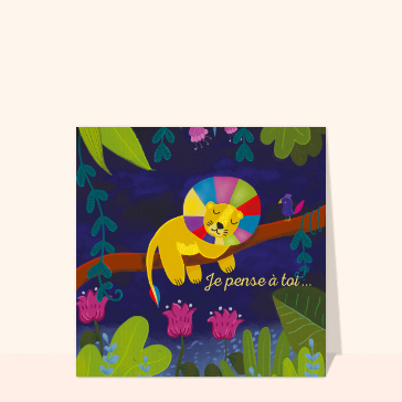Je pense à toi lion coloré