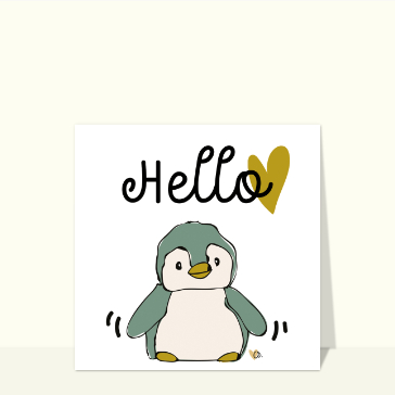 carte pour dire bonjour : Hello et petit pingouin