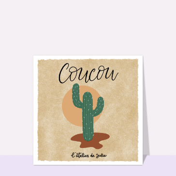 carte pour dire bonjour : Coucou et cactus