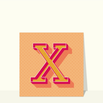 Carte abécédaire : Le X orange