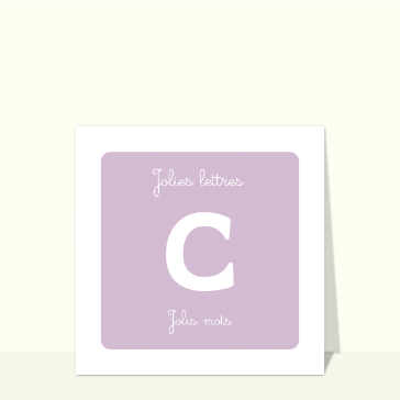 Jolie lettre C et Jolis mots