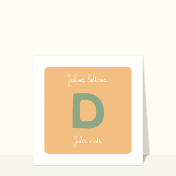Jolie lettre D et Jolis mots