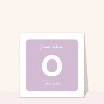 Jolie lettre O et Jolis mots