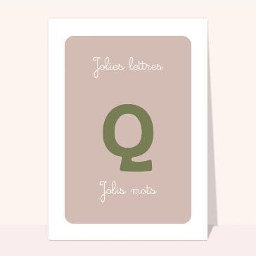 Carte Jolie lettre Q et Jolis mots