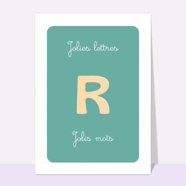 Carte Jolie lettre R et Jolis mots
