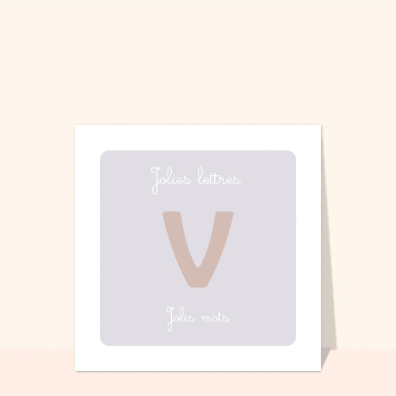 Carte Jolie lettre V et Jolis mots