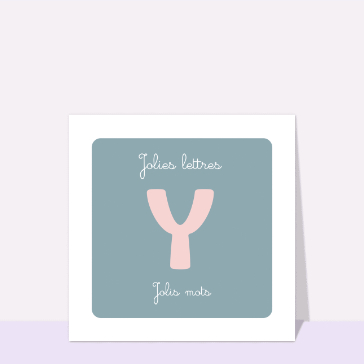 Carte Jolie lettre Y et Jolis mots