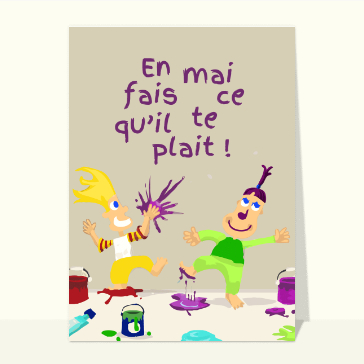 Des bêtises en Mai