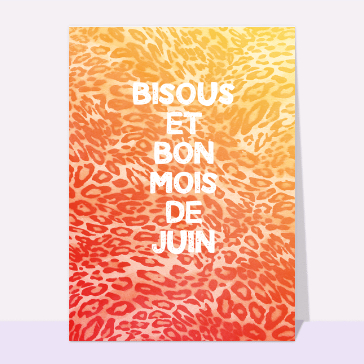 Bisous et bon mois de juin