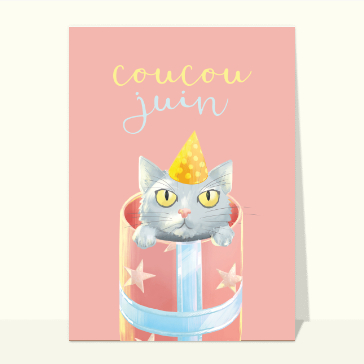 Carte de Juin : Coucou juin petit chat