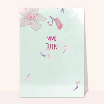 Carte de Juin : Quelques fleurs pour juin