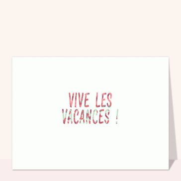 Carte postale vive les vacances