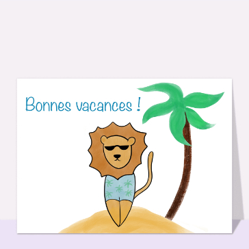 Bonnes vacances du lion au soleil