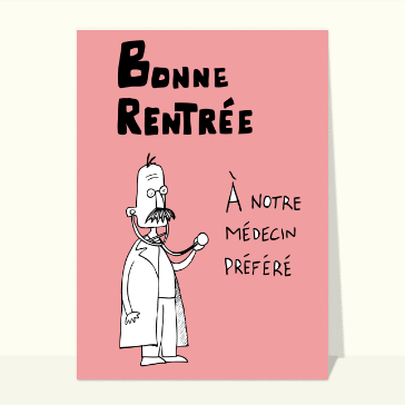 Bonne rentrée à notre médecin préféré