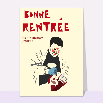 Bonne rentrée à notre charcutier préféré