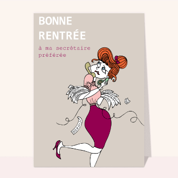 Carte de septembre et de la rentrée : Bonne rentrée à ma secrétaire préférée