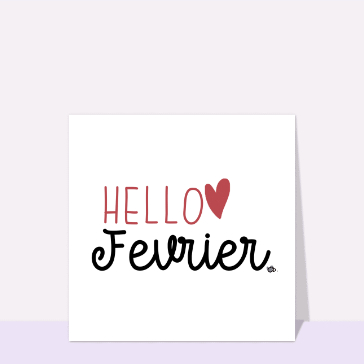 Hello Février avec un coeur