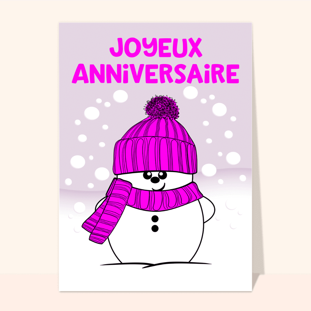 Joyeux Anniversaire Sous La Neige Carte Joyeux Anniversaire Bonhomme De Neige : Envoyer une vraie Carte De Février Et D'hiver dès 0,99€ - Merci Facteur