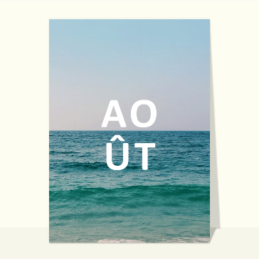 Mois d'août à la mer