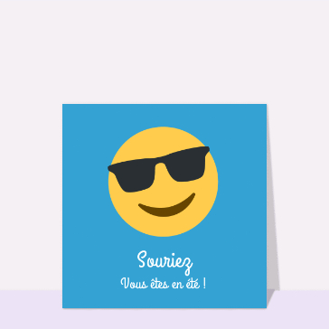 Souriez vous êtes en été