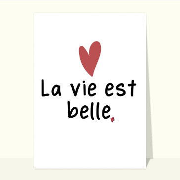 Carte La vie est belle