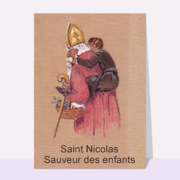 Carte ancienne Saint Nicolas : Saint Nicolas Sauveur des enfants
