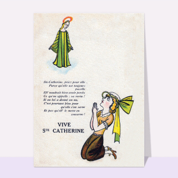 Sainte Catherine : Ste Catherine Priez pour elle
