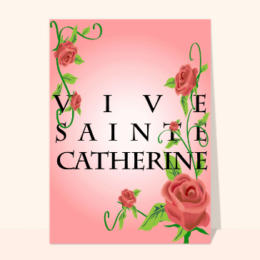 Carte sainte Catherine : Vive sainte catherine