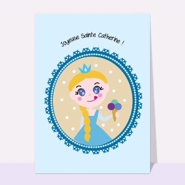 Sainte Catherine : Joyeuse Sainte Catherine de la petite reine