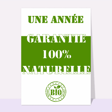 Une année garantie 100% naturelle