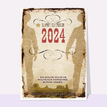 carte de voeux 2024 affiche de film : bonne année 2024 far west