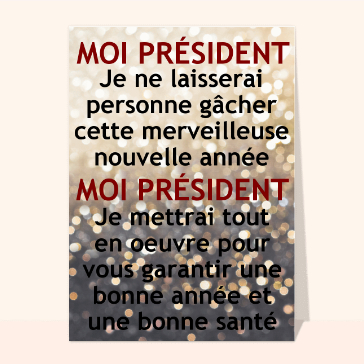 Carte de voeux moi président