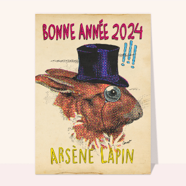 Carte de voeux humour 2024 : Bonne année Arsène Lapin