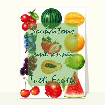 Carte de voeux originale pour 2023 : Une année Tutti Frutti