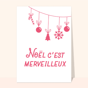 Noël : Noël c`est merveilleux sur fond blanc