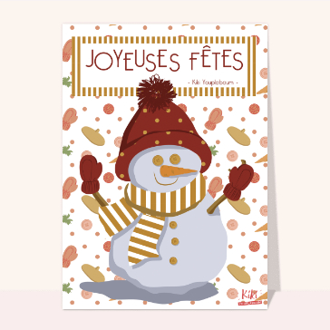 carte de noel : Joyeuses fêtes et bonhomme de neige