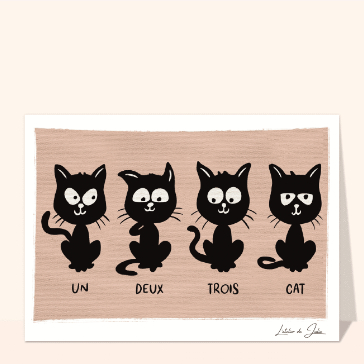 Carte chat et chaton : Un deux trois cat