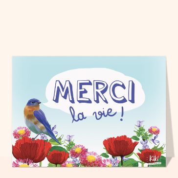 Carte avec un oiseau : Merci la vie et bel oiseau