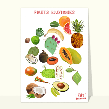 carte de nature : Les fruits exotiques