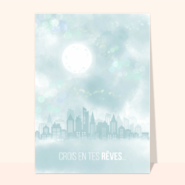 Carte Crois en tes rêves
