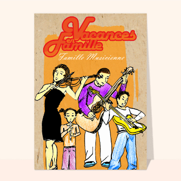 Vacances d'une famille de musiciens