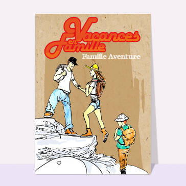 Vacances d'une famille d'aventuriers