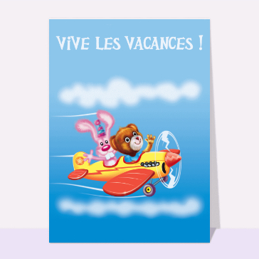carte de vacances : Vive les vacances dans un petit avion