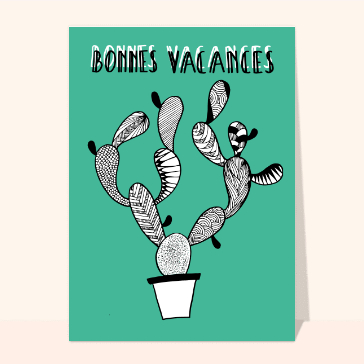 Bonnes vacances cactus